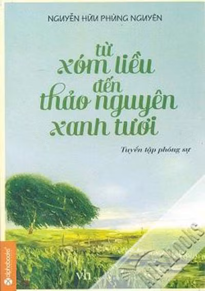 Từ xóm liều tới thảo nguyên xanh tươi ảnh 1