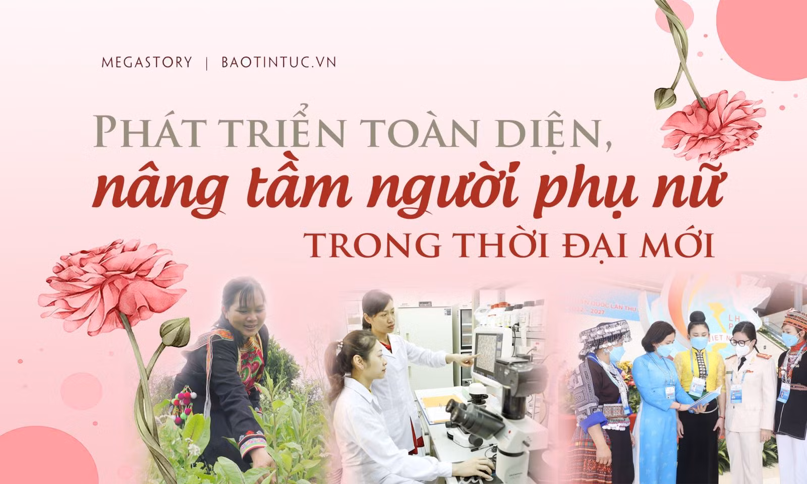 Phát triển toàn diện, nâng tầm người phụ nữ trong thời đại mới 