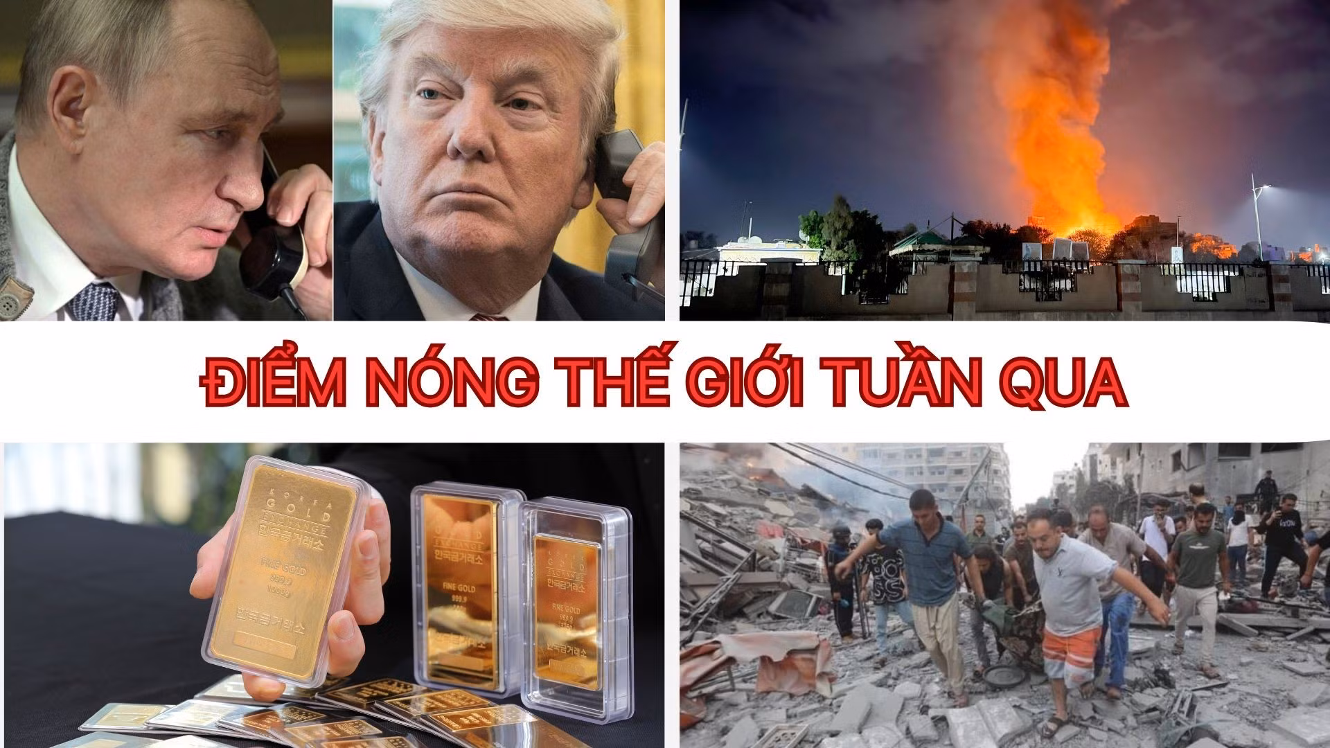 Tin tức TV: Tổng thống Trump điện đàm với đồng cấp Nga và Ukraine; giá vàng tăng vọt