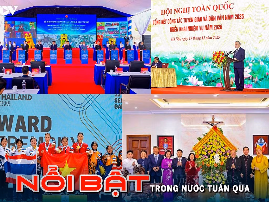 Nổi bật tuần qua: Đồng loạt khởi công, khánh thành 234 công trình trọng điểm; Đội tuyển bóng đá nam vô địch SEA Games 33