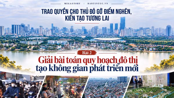 Bài 2: Giải bài toán quy hoạch đô thị tạo không gian phát triển mới
