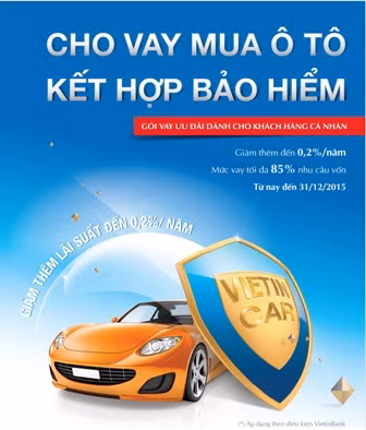 VietinBank ưu đãi cho vay mua ôtô kết hợp bảo hiểm ảnh 1