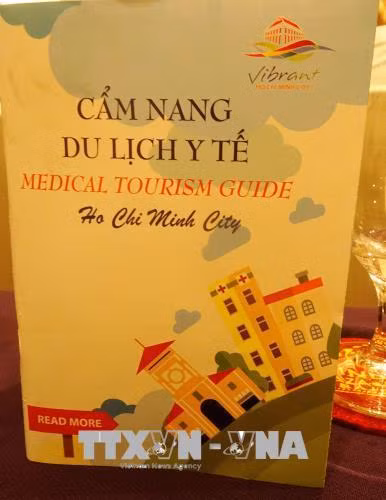 Cẩm nang Du lịch Y tế. Ảnh: Gia Thuận – TTXVN