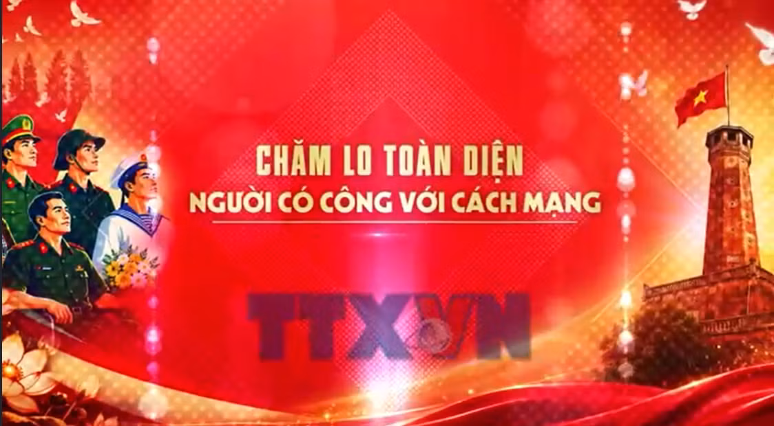 Chăm lo toàn diện người có công với cách mạng