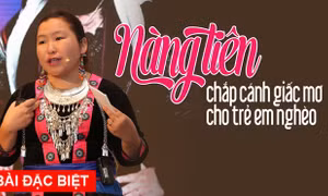 Nàng tiên chắp cánh giấc mơ cho trẻ em nghèo