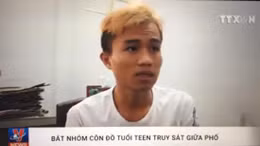 Bắt nhóm côn đồ tuổi teen truy sát giữa phố