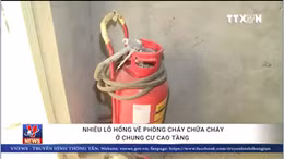 Hỏa hoạn ở chung cư: Hiểm hoạ luôn rình rập