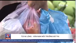 Túi nilon - vấn nạn môi trường đô thị