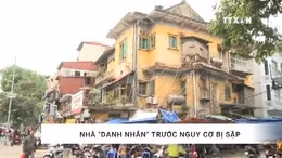 "Nhà danh nhân" trước nguy cơ bị sập