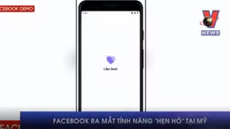 Facebook ra mắt tính năng “hẹn hò” tại Mỹ