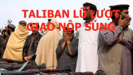 Phiến quân Taliban giao nộp vũ khí sau thỏa thuận hòa bình với Mỹ