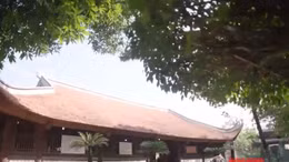 Vẻ đẹp làng cổ Lại Đà - Quê nhà Tổng Bí thư Nguyễn Phú Trọng