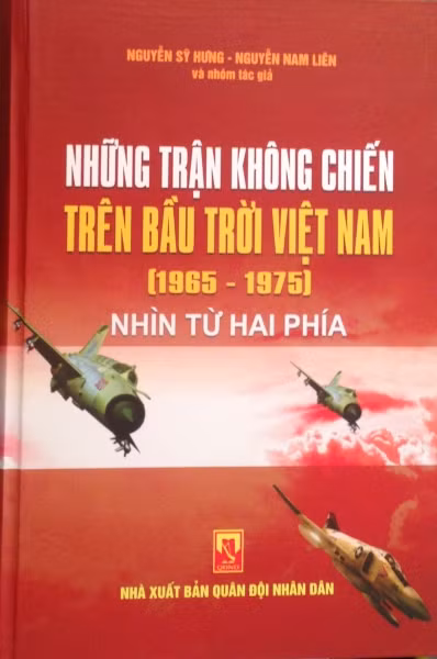 'Những trận không chiến trên bầu trời Việt Nam nhìn từ hai phía' ảnh 1