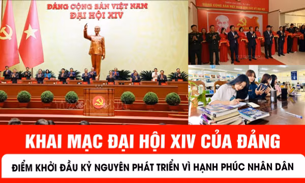 Khai mạc Đại hội XIV của Đảng: Điểm khởi đầu kỷ nguyên phát triển vì hạnh phúc nhân dân