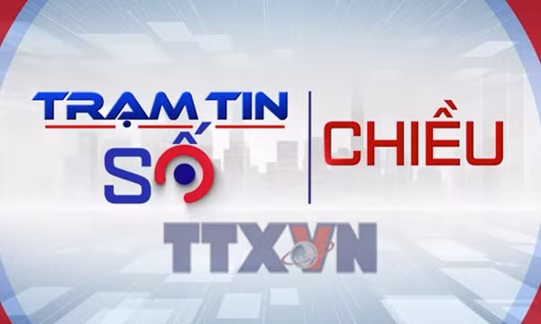Trạm tin số chiều ngày 27/06/2026