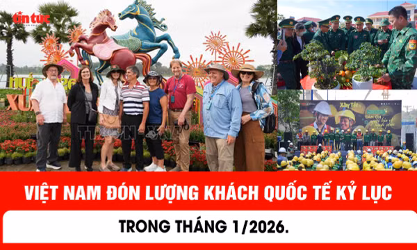 Việt Nam đón lượng khách quốc tế kỷ lục trong tháng 1/2026