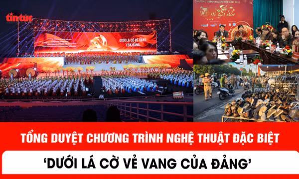 Tổng duyệt Chương trình nghệ thuật đặc biệt 'Dưới lá cờ vẻ vang của Đảng'