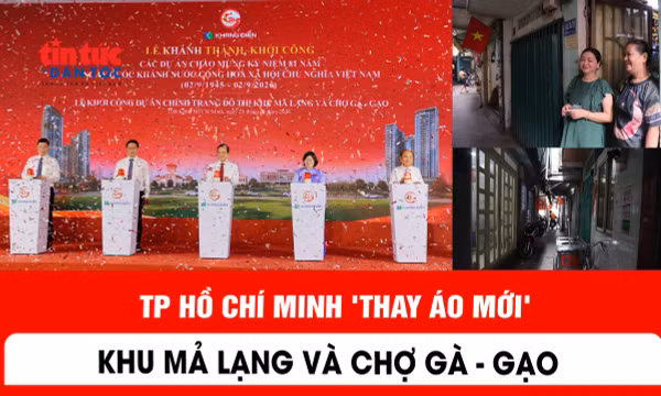 TP Hồ Chí Minh 'thay áo mới' khu Mả Lạng và chợ Gà - Gạo