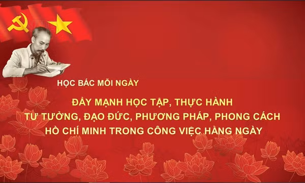 Đẩy mạnh học tập, thực hành tư tưởng, đạo đức, phương pháp, phong cách Hồ Chí Minh trong công việc hằng ngày