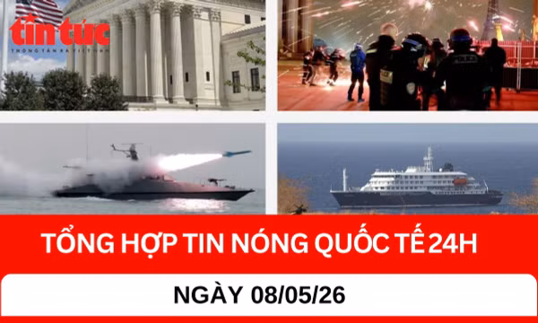Tổng hợp tin nóng quốc tế 24h - Ngày 08/05/26