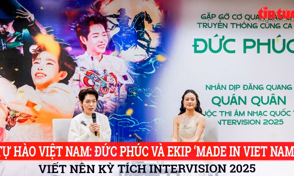 Tự hào Việt Nam: Đức Phúc và ekip ‘Made in Viet Nam’ viết nên kỳ tích Intervision 2025