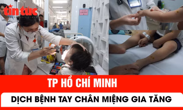 Dịch bệnh tay chân miệng tại TP Hồ Chí Minh gia tăng