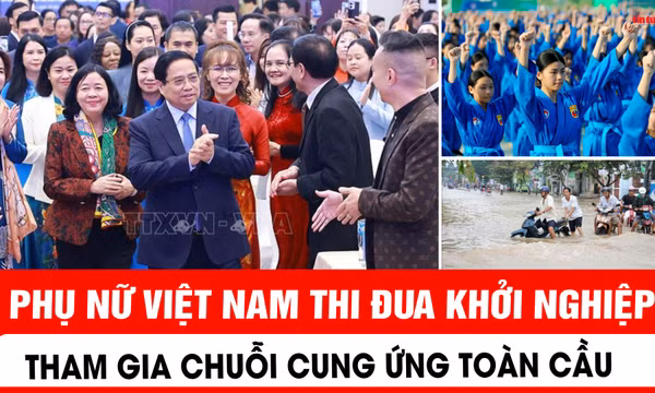 Thủ tướng Phạm Minh Chính: Phụ nữ Việt Nam thi đua khởi nghiệp, tham gia chuỗi cung ứng toàn cầu