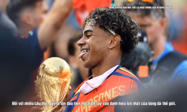 World Cup 2026: Bóng đá Tây Ban Nha trở lại ngôi vương sau 16 năm chờ đợi