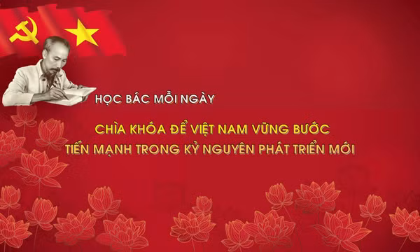 Chìa khóa để Việt Nam vững bước tiến mạnh trong kỷ nguyên phát triển mới