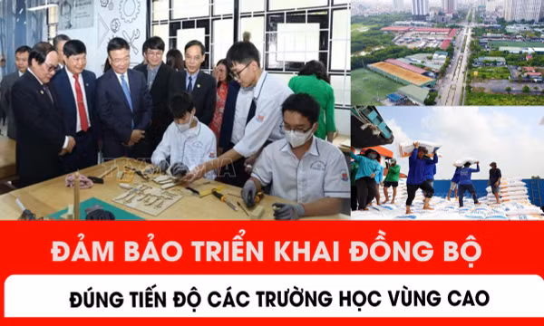 Đảm bảo triển khai đồng bộ, đúng tiến độ các trường học vùng cao