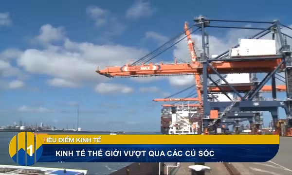 Tiêu điểm kinh tế tuần: Kinh tế thế giới 2026 và tác động 