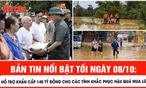 Hỗ trợ khẩn cấp 140 tỷ đồng cho các tỉnh khắc phục hậu quả mưa lũ