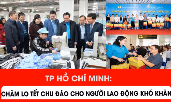 TP Hồ Chí Minh: Chăm lo Tết chu đáo cho người lao động khó khăn