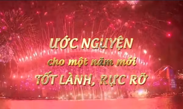 Thông điệp lịch sử: Ước nguyện cho một năm mới tốt lành, rực rỡ 