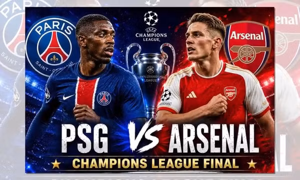 Arsenal - PSG: Đại chiến trên đỉnh châu Âu