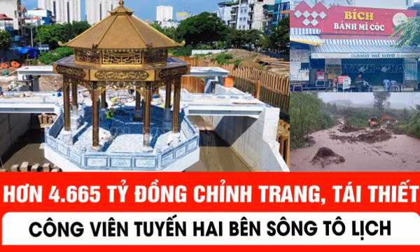 Hơn 4.665 tỷ đồng chỉnh trang, tái thiết công viên tuyến hai bên sông Tô Lịch