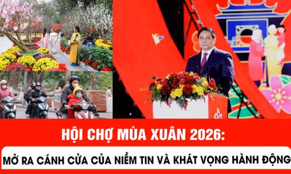 Hội chợ Mùa Xuân 2026: Mở ra cánh cửa của niềm tin và khát vọng hành động