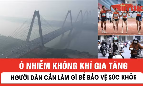Ô nhiễm không khí gia tăng, người dân cần làm gì để bảo vệ sức khoẻ?