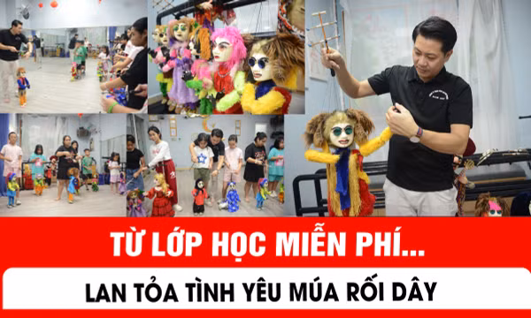 Mở lớp múa rối dây miễn phí cho trẻ em tại TP Hồ Chí Minh