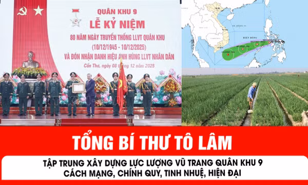 Bản tin tối ngày 8/12 của báo Tin tức và dân tộc sẽ có những nội dung chính sau đây.