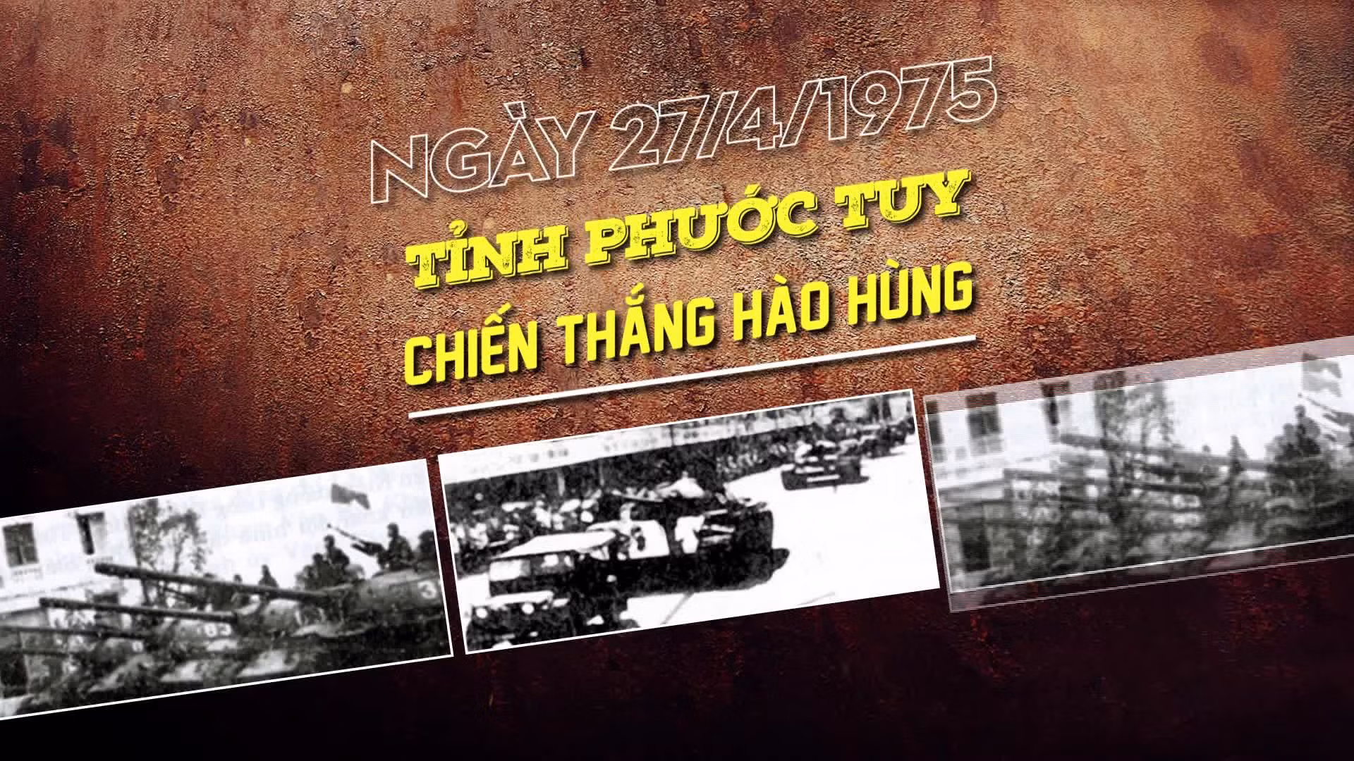 27/04/1975: Tỉnh Phước Tuy – Chiến thắng hào hùng
