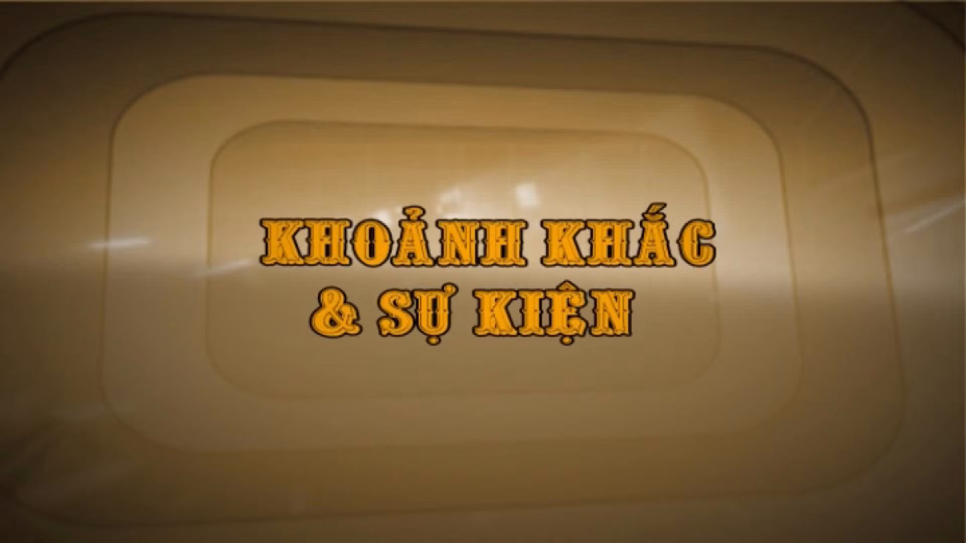Khoảnh khắc & sự kiện ngày 12/6