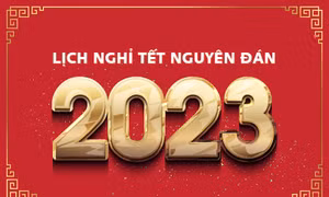 Chốt trình phương án nghỉ 7 ngày dịp Tết Nguyên đán Quý Mão 2023