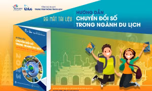 Ra mắt tài liệu hướng dẫn cụ thể chuyển đổi số đồng bộ trong ngành du lịch