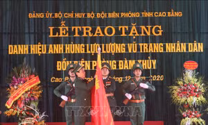 Lễ trao tặng danh hiệu Anh hùng lực lượng vũ trang nhân dân cho Đồn Biên phòng Đàm Thủy