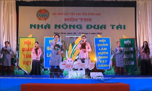 Hội thi Nhà nông đua tài - sân chơi bổ ích cho nông dân Đồng Tháp