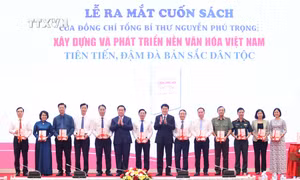 Ra mắt cuốn sách “Xây dựng và phát triển nền văn hóa Việt Nam tiên tiến, đậm đà bản sắc dân tộc” của Tổng Bí thư Nguyễn Phú Trọng ​