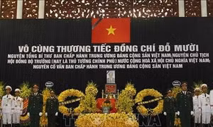 Lễ truy điệu và an táng nguyên Tổng Bí thư Đỗ Mười