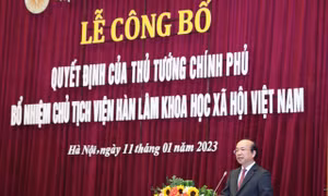 Công bố quyết định bổ nhiệm Chủ tịch Viện Hàn lâm Khoa học xã hội Việt Nam