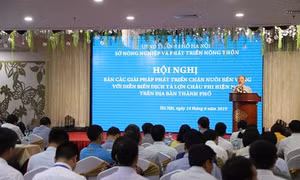 Hà Nội tổ chức Hội nghị bàn các giải pháp phát triển chăn nuôi bền vững